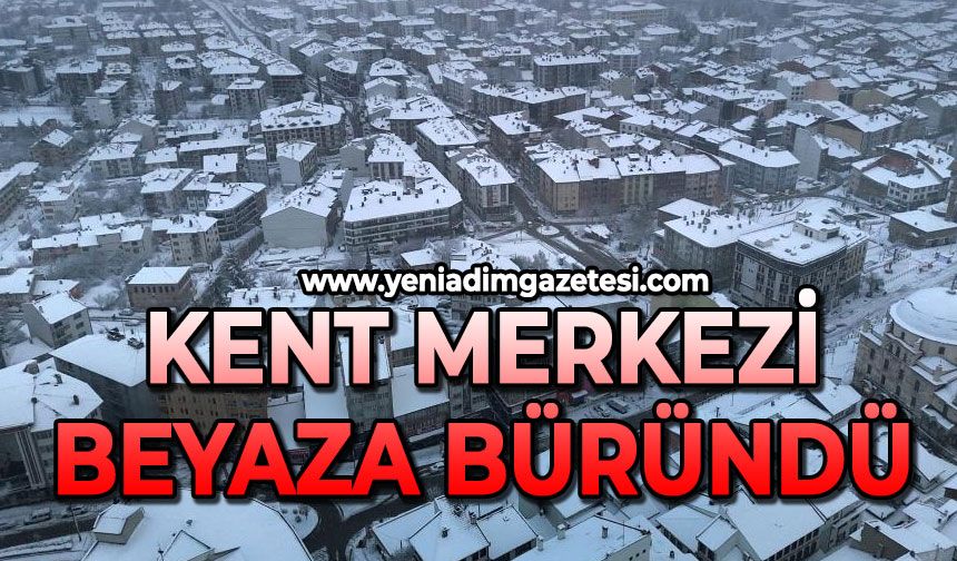 Kent merkezi beyaza büründü