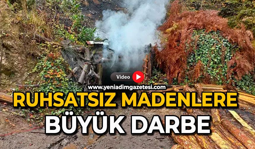 Ruhsatsız madenlere büyük darbe