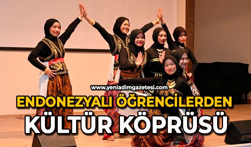 Endonezyalı öğrencilerden kültür köprüsü