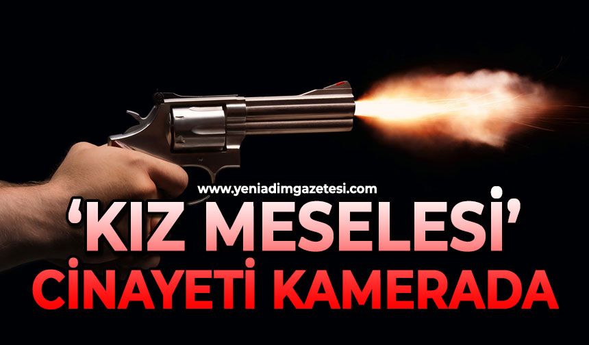 "Kız meselesi" cinayeti kamerada
