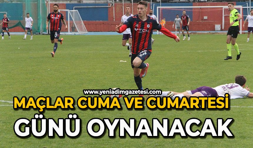 Maçlar Cuma ve Cumartesi günü oynanacak