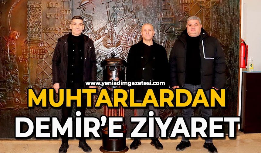 Muhtarlardan Demir’e ziyaret
