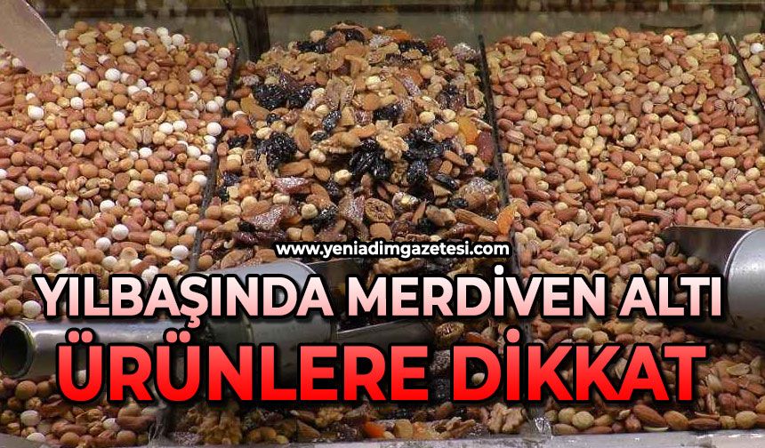 Yılbaşında merdiven altı ürünlere dikkat
