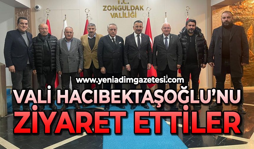 Vali Osman Hacıbektaşoğlu'nu ziyaret ettiler