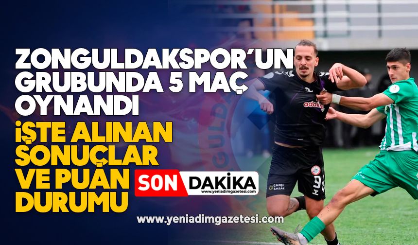Zonguldakspor’un grubunda 5 maç oynandı: İşte alınan sonuçlar ve puan durumu