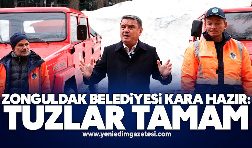 Zonguldak Belediyesi kara hazır: Tuzlar tamam