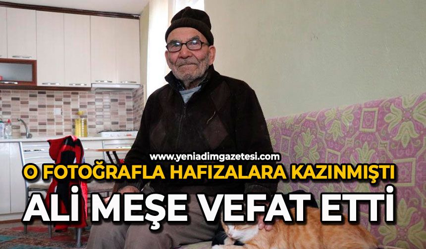 O fotoğrafla hafızalara kazınmıştı: Ali Meşe vefat etti