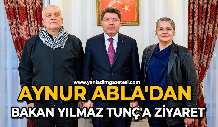 Aynur Abla'dan Bakan Yılmaz Tunç'a ziyaret