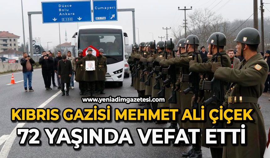 Kıbrıs Gazisi Mehmet Ali Çiçek 72 yaşında vefat etti