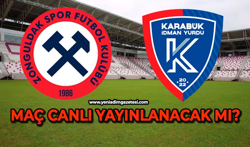 Zonguldak–Karabük maçı canlı yayınlanacak mı?