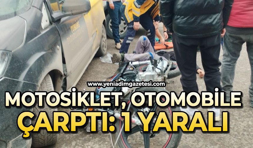 Motosiklet, otomobile çarptı: 1 kişi yaralandı