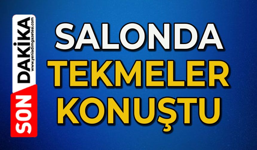 Salonda tekmeler konuştu