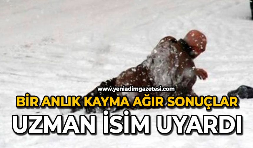 Bir anlık kayma, ağır sonuçlar: Uzman isim uyardı