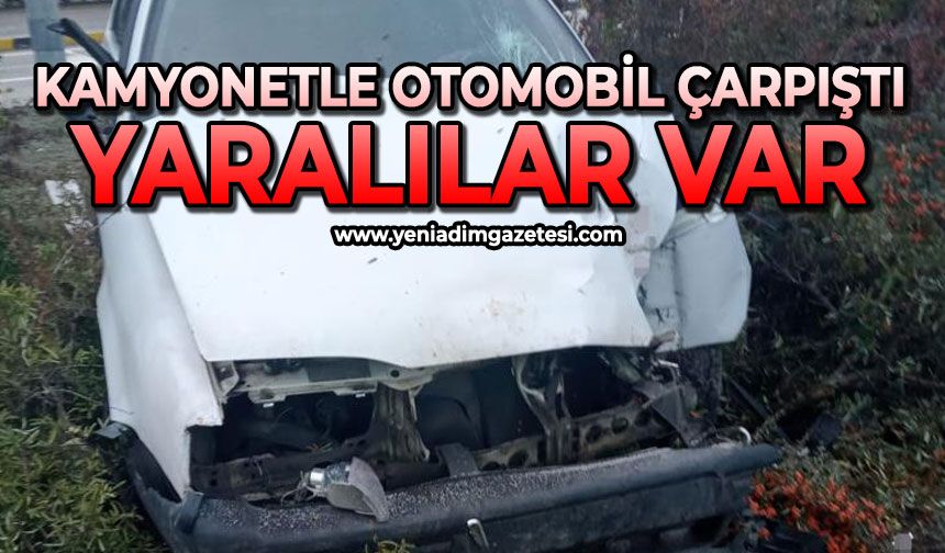 Kamyonet ile otomobil çarpıştı: Yaralılar var