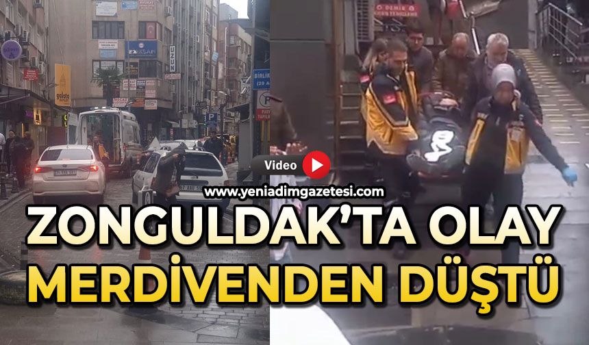 Zonguldak'ta olay: Merdivenlerden düşen adam hastanelik oldu