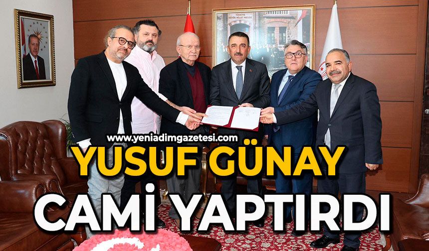 Yusuf Günay cami yaptırdı