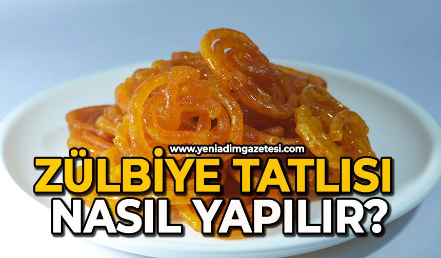 Zülbiye tatlısı nasıl yapılır?