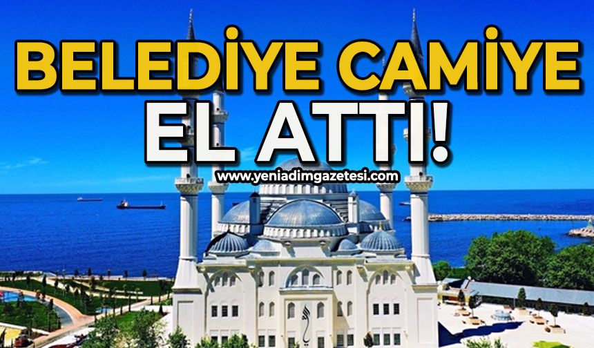 Belediye Uzunmehmet Camisi'ne el attı!