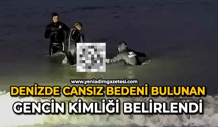 Denizde cansız bedeni bulunan gencin kimliği belirlendi