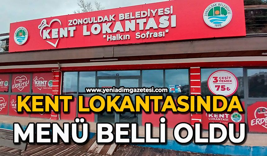 Kent Lokantası'nda menü belli oldu