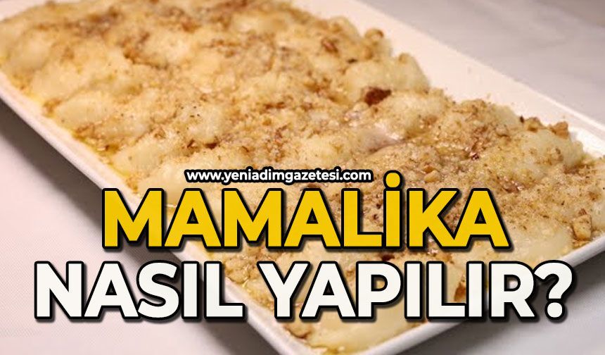 Mamalika nasıl yapılır?