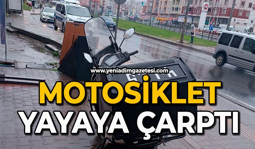 Motosiklet yayaya çarptı