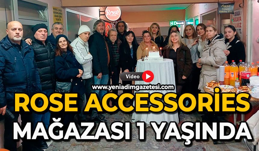 Rose Accessories mağazası 1 yaşında