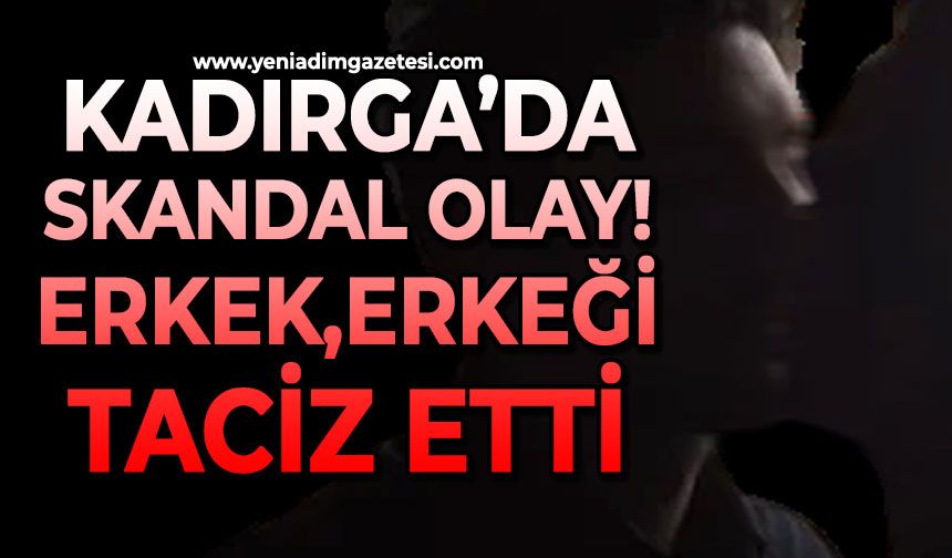 Kadırga’da skandal olay: Erkek erkeği taciz etti