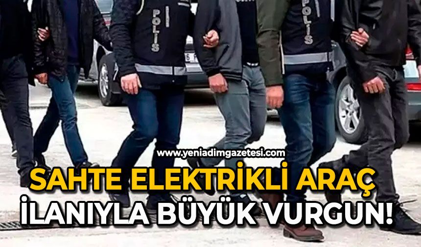 Sahte elektrikli araç ilanıyla büyük vurgun!
