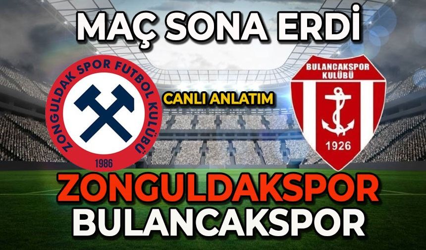 Zonguldakspor-Bulancakspor karşılaşma sona erdi