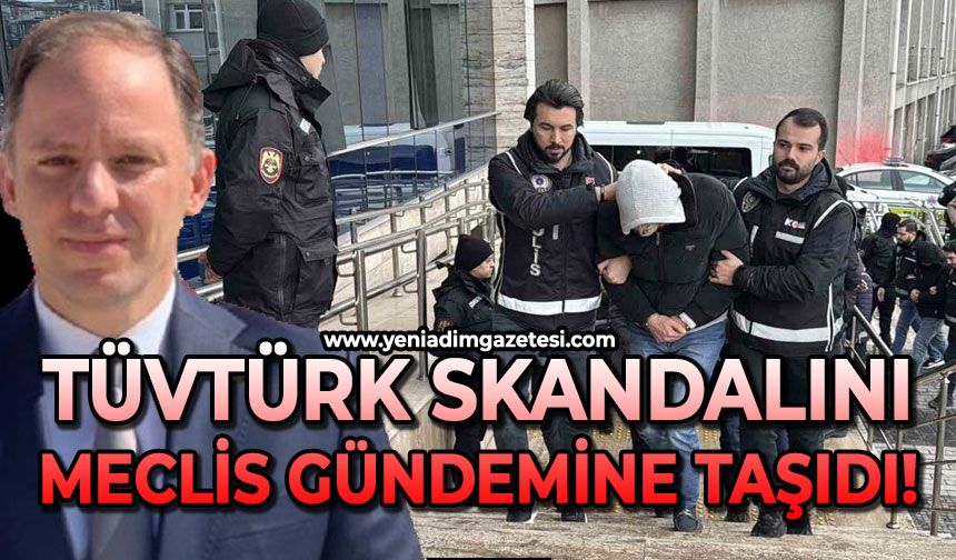 Deniz Yavuzyılmaz, TÜVTÜRK skandalını meclis gündemine taşıdı!