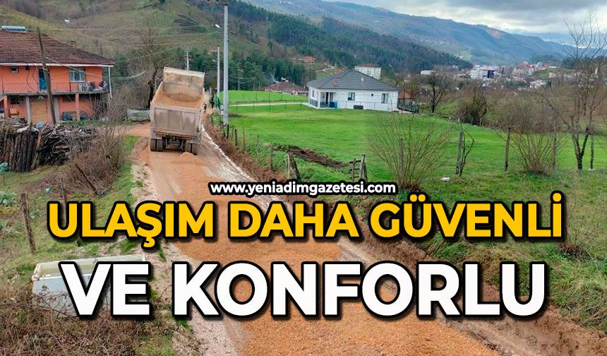 Ulaşım daha güvenli ve konforlu