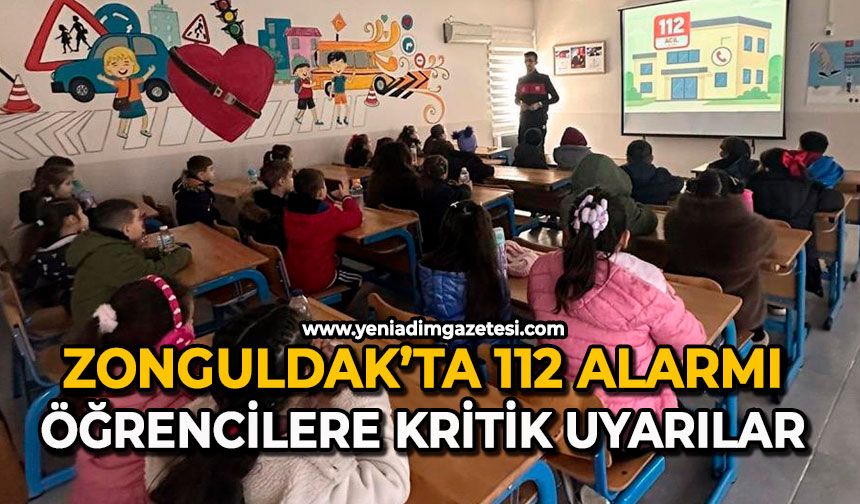 Zonguldak’ta 112 alarmı: Öğrencilere kritik uyarılar