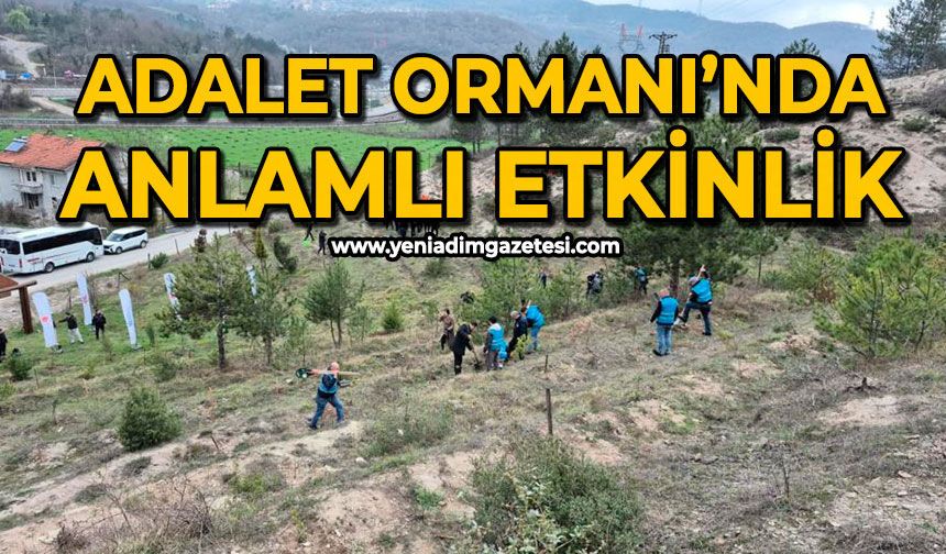 Adalet Ormanı’nda anlamlı etkinlik