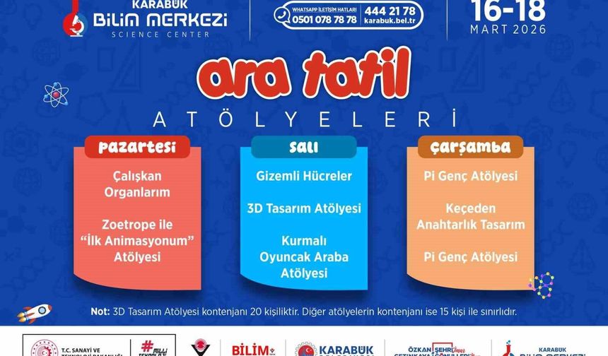Bilim Merkezi ara tatilde atölye etkinlikleri düzenleyecek