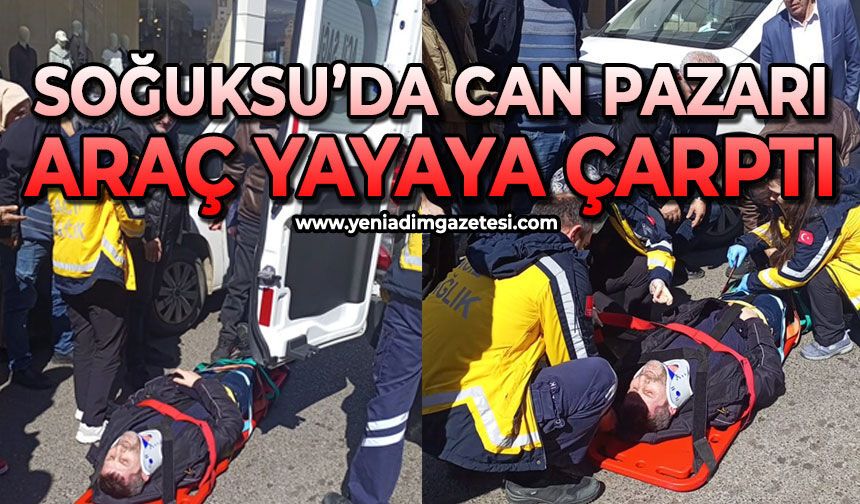 Soğuksu’da can pazarı: Araç yayaya çarptı