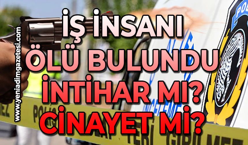 İş insanı sahilde ölü bulundu: İntihar mı cinayet mi?