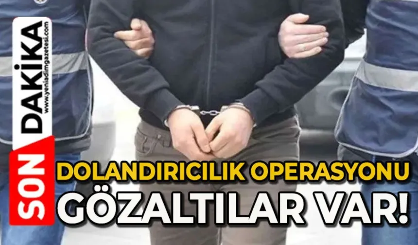 7 ilde 105 milyon liralık dolandırıcılık operasyonunun 25 zanlısı adliyeye sevk edildi