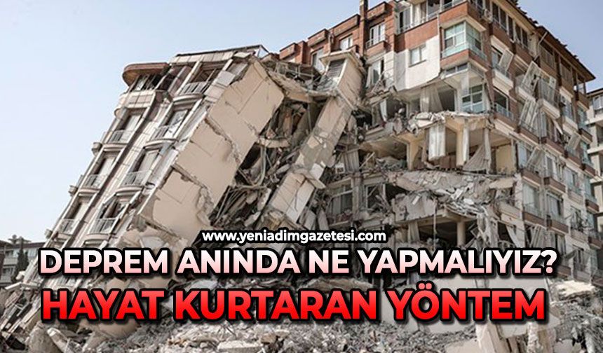 Deprem anında ne yapmalıyız: Hayat kurtaran yöntem