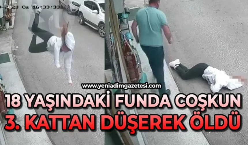 18 yaşındaki genç kız üçüncü kattan düşerek öldü