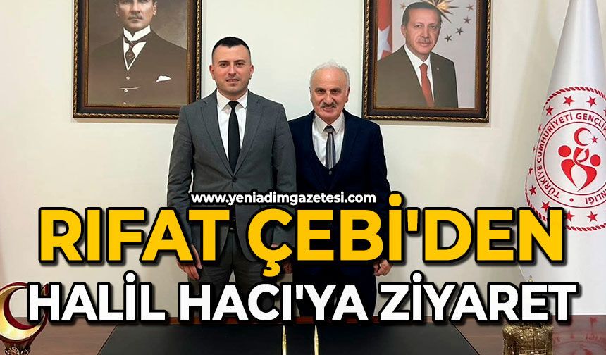 Rıfat Çebi'den Halil Hacı'ya ziyaret