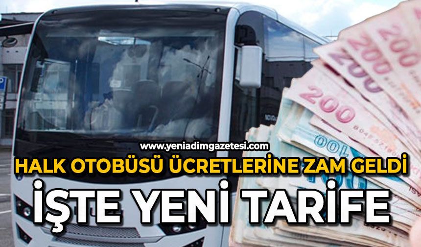 Halk Otobüsü ücretlerine zam geldi: İşte yeni tarife