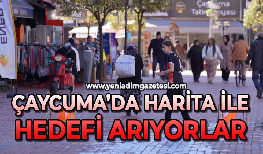 Çaycuma’da harita ile hedefi arıyorlar