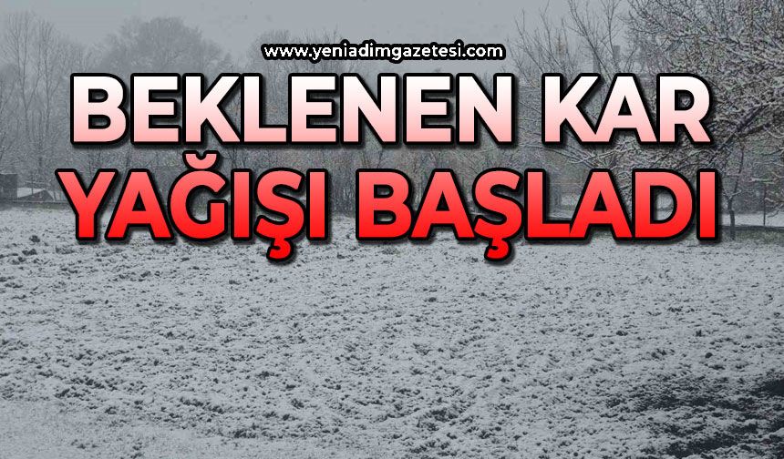 Beklenen kar yağışı başladı