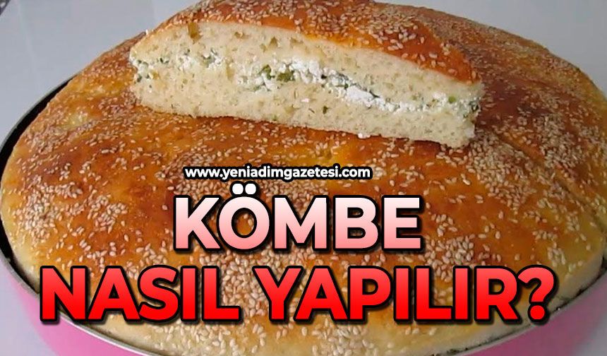 Kömbe nasıl yapılır?