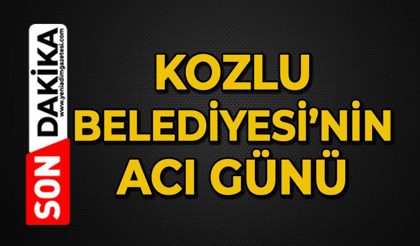 Kozlu Belediyesi yasta