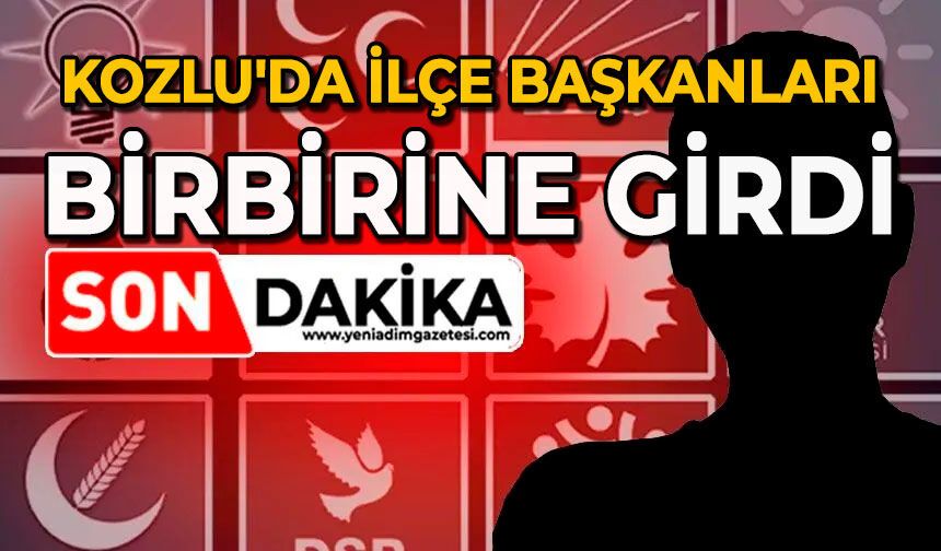 Kozlu'da İlçe Başkanları birbirine girdi