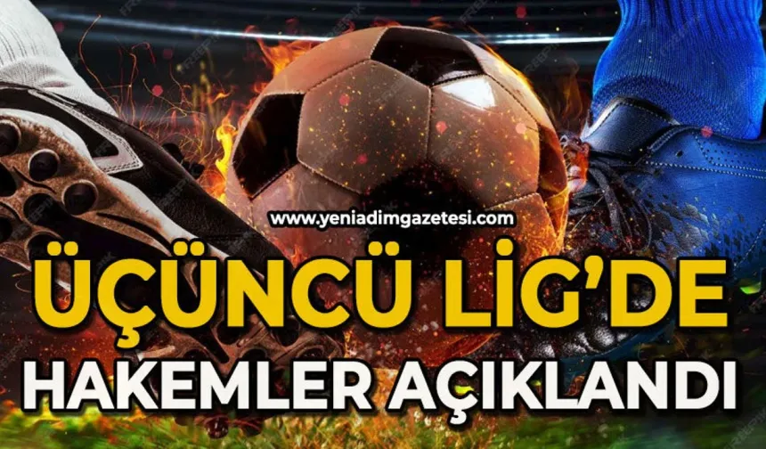 Üçüncü ligde hakemler açıklandı