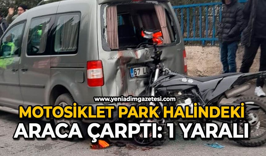 Motosiklet park halindeki araca çarptı: 1 yaralı