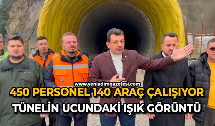 450 personel 140 araç çalışıyor: Tünelin ucundaki ışık görüntü